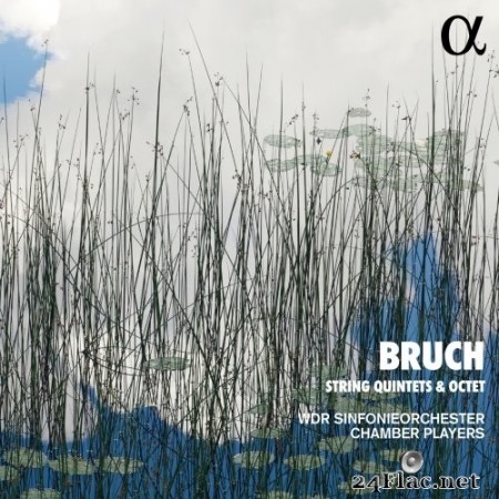WDR Sinfonieorchester Chamber Players - Bruch: String Quintets & Octet (2021) Hi-Res