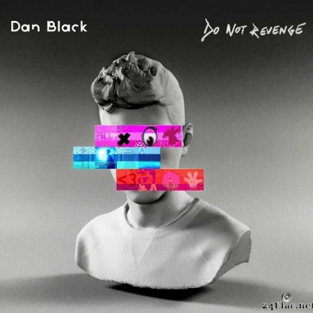 Dan Black - Do Not Revenge (2017) [FLAC (tracks)]