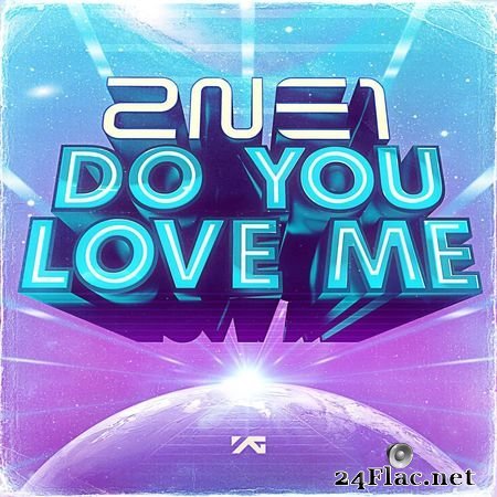 2NE1 - Do You Love Me - Single (2013) FLAC