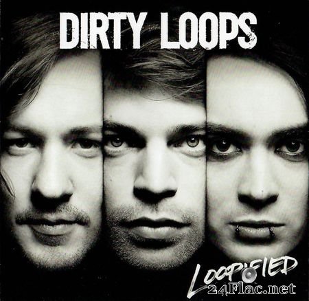 Dirty Loops - Loopified (2014) FLAC