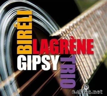 Bireli Lagrene - Gipsy Trio (2012) [Hi-Res 24B-96kHz] FLAC