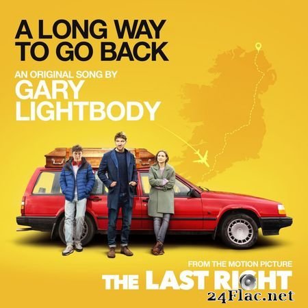 Gary Lightbody - A Long Way To Go Back (From The Last Right) (2019) [Hi-Res 24B-44.1kHz] FLAC