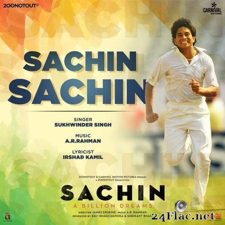 A.R. Rahman - Sachin Sachin (From Sachin - A Billion Dreams) - Single (2017) [Hi-Res 24B-48kHz] FLAC