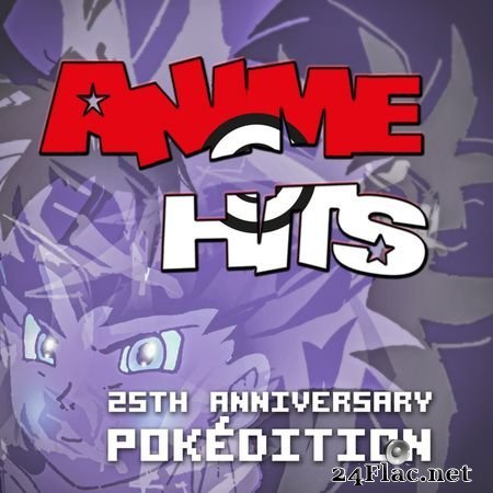 Anime Allstars - ANIME HITS 25th anniversary Pokédition (2021) [16B-44.1kHz] FLAC