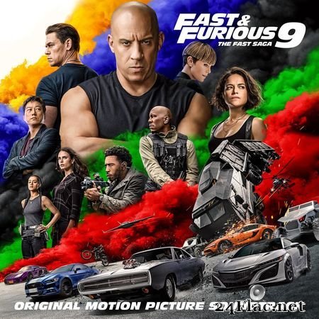 VA - Fast & Furious 9 The Fast Saga (Original Motion Picture Soundtrack) (2021) [Hi-Res 24B-44.1kHz] FLAC