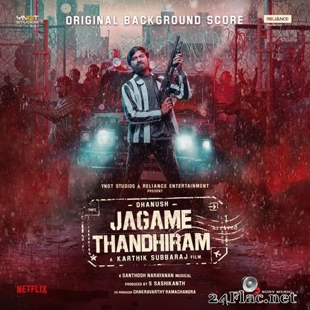 Santhosh Narayanan - Jagame Thandhiram (Original Background Score) (2021) [Hi-Res 24B-48kHz] FLAC