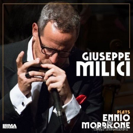 Giuseppe Milici - Plays Ennio Morricone (2021) Hi-Res