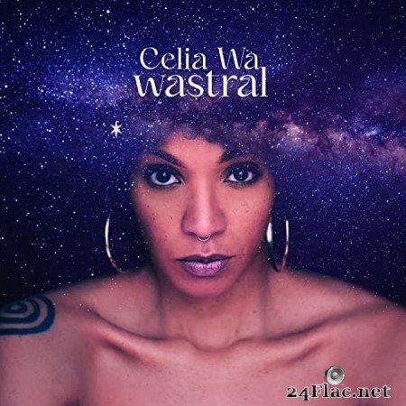 Celia Wa - Wastral (2021) Hi-Res