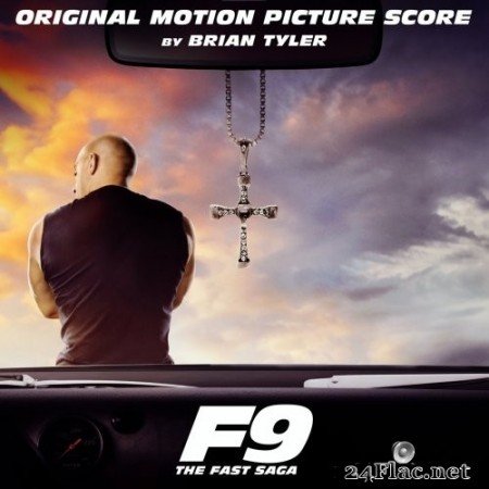 Brian Tyler - F9 (Original Motion Picture Score) (2021) Hi-Res