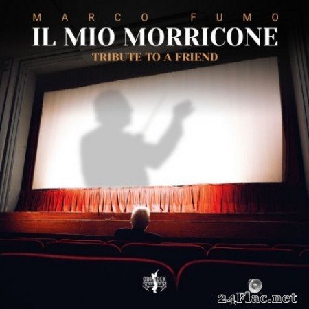 Marco Fumo - Il Mio Morricone: Tribute to a Friend (2021) Hi-Res
