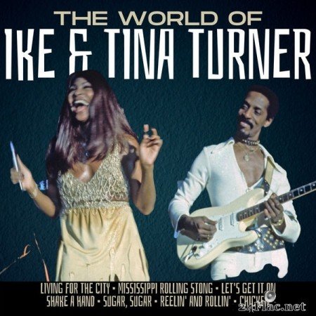 Ike & Tina Turner - The World of Ike & Tina Turner (2020) Hi-Res