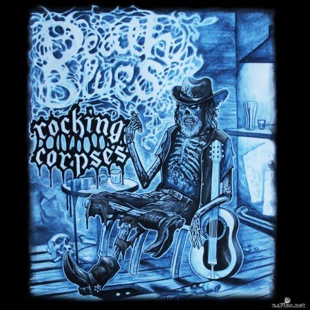 Rocking Corpses - Death Blues (2021) Hi-Res