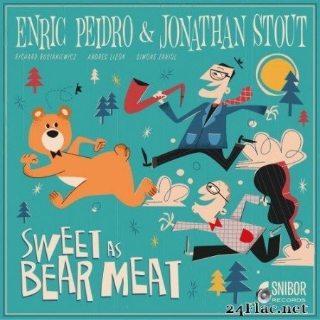 Enric Peidro & Jonathan Stout - Sweet as Bear Meat (2021) Hi-Res