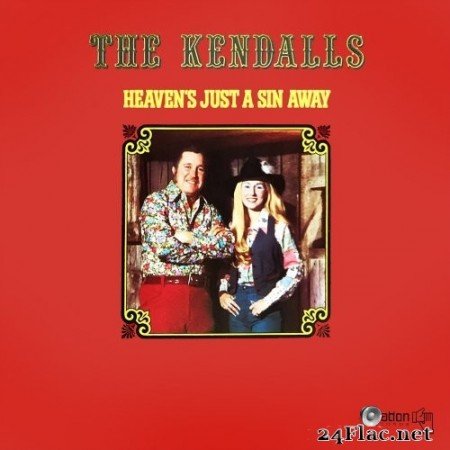 The Kendalls - Heaven&#039;s Just A Sin Away (1976) Hi-Res