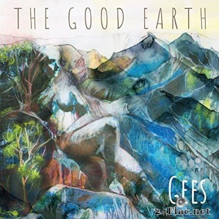 Gees - The Good Earth (2021) Hi-Res