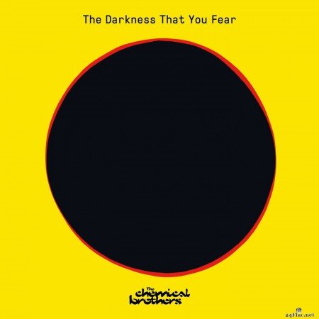 The Chemical Brothers - The Darkness That You Fear (The Blessed Madonna Remix) (Single) (2021) Hi-Res
