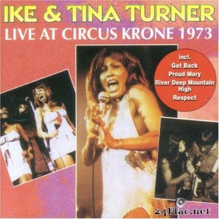 Ike & Tina Turner - Live at Circus Krone 1973 (1993) FLAC