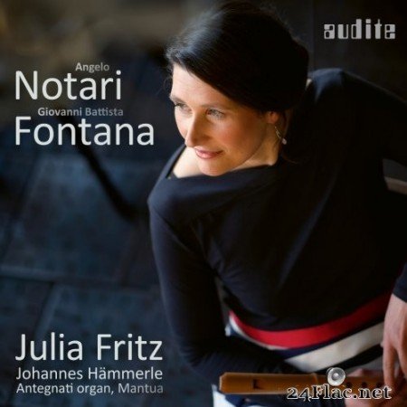Julia Fritz & Johannes Hämmerle - Notari & Fontana (Early Baroque Music from the Basilica di Santa Barbara, Mantua) (2021) Hi-Res