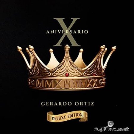 Gerardo Ortíz - Décimo Aniversario (Deluxe Edition) (2021) Hi-Res