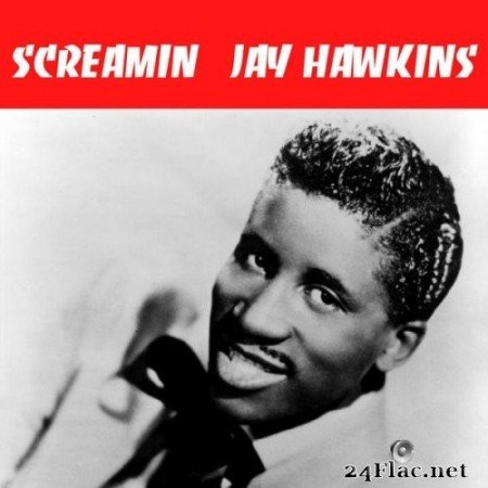 Screamin&#039; Jay Hawkins - Screamin&#039; Jay Hawkins (1958/2021) Hi-Res
