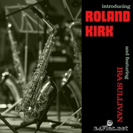 Roland Kirk - Introducing Roland Kirk (1960/2021) Hi-Res