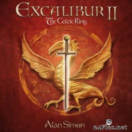 Alan Simon - Excalibur II: The Celtic Ring (2007/2017/2021) Hi-Res