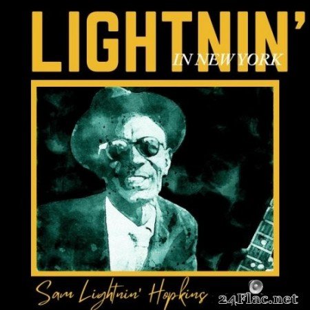 Lightnin&#039; Hopkins - Lightnin&#039; in New York (1961/2021) Hi-Res