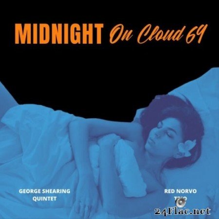 George Shearing Quintet - Midnight on Cloud 69 (1956/2021) Hi-Res