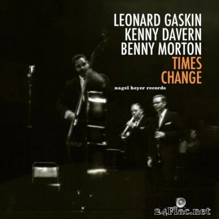 Leonard Gaskin - Times Change (2021) Hi-Res