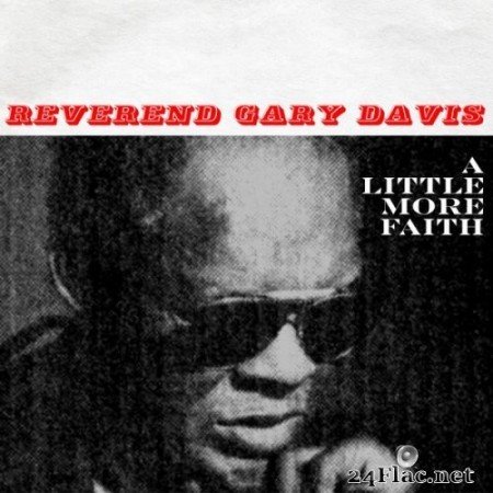 Reverend Gary Davis - A Little More Faith (1961/2021) Hi-Res