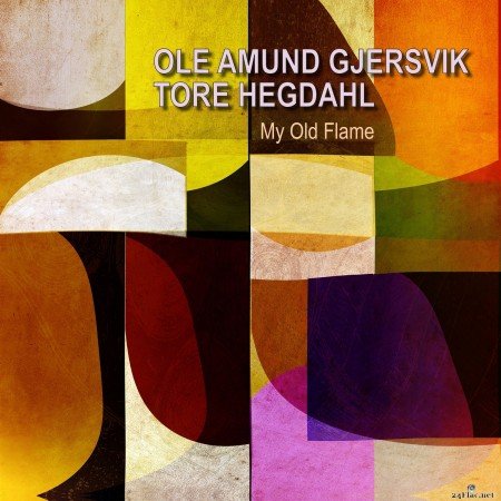 Ole Amund Gjersvik & Tore Hegdahl - My Old Flame (2021) Hi-Res