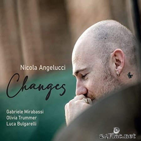 Nicola Angelucci - Changes (2021) Hi-Res