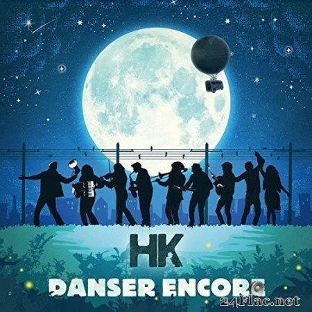 HK - Danser encore (2021) Hi-Res