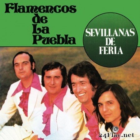 Flamencos de la Puebla - Sevillanas De Feria (1976/2021) Hi-Res
