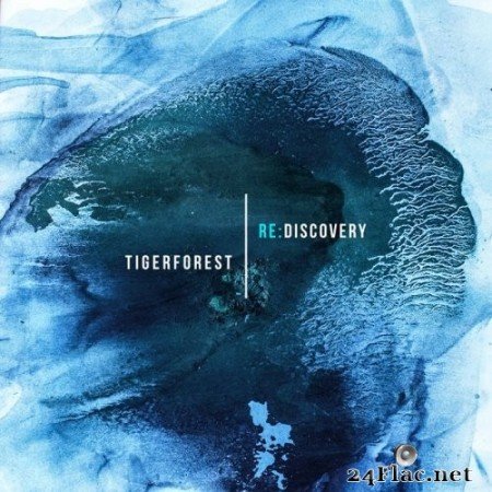 Tigerforest - Re:Discovery (2021) Hi-Res