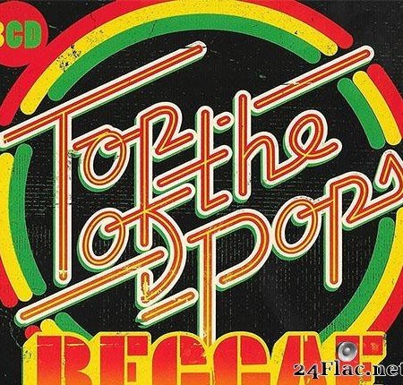 VA - Top Of The Pops Reggae (2018) (FLAC (tracks + .cue))