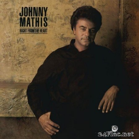 Johnny Mathis - Right From The Heart (1985/2018) Hi-Res