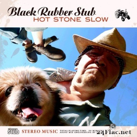 Black Rubber Stub - Hot Stone Slow (2021) Hi-Res