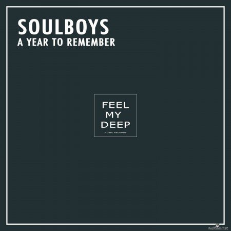 Soulboys - A Year to Remember (2021) Hi-Res