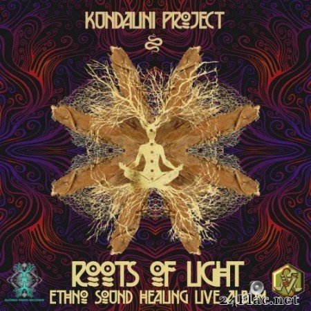 Kundalini Project - Roots Of Light (2021) Hi-Res