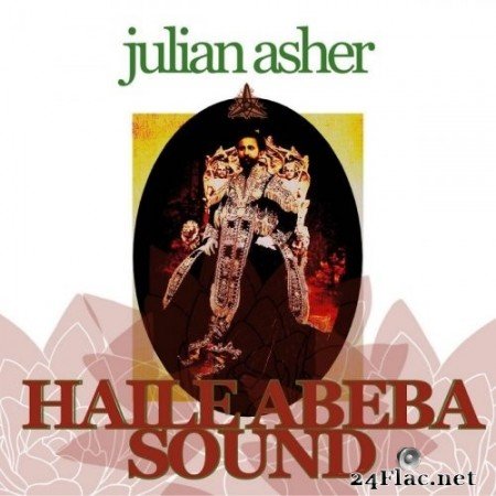 Julian Asher - Haile Abeba Sound (2021) Hi-Res