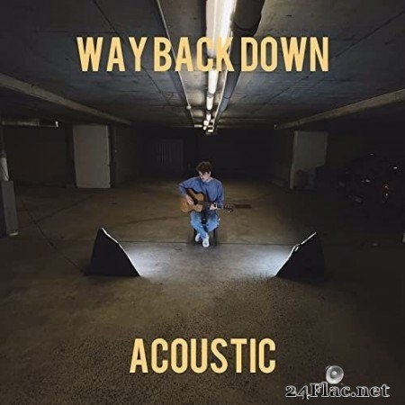 Patrick James - Way Back Down (Acoustic) (2021) Hi-Res