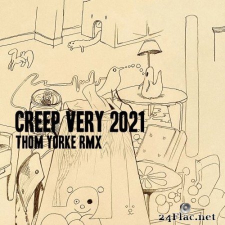 Radiohead - Creep (Thom Yorke Very 2021 Rmx) (2021) Hi-Res