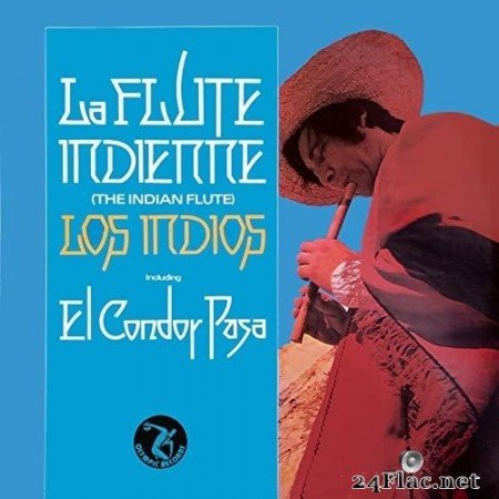 Los Indios - La Flute Indienne (The Indian Flute) (1979) Hi-Res