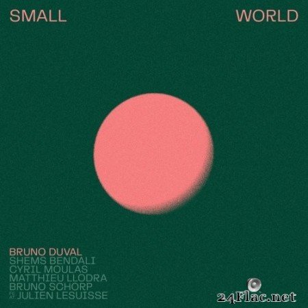 Bruno Duval - Small World (2021) Hi-Res