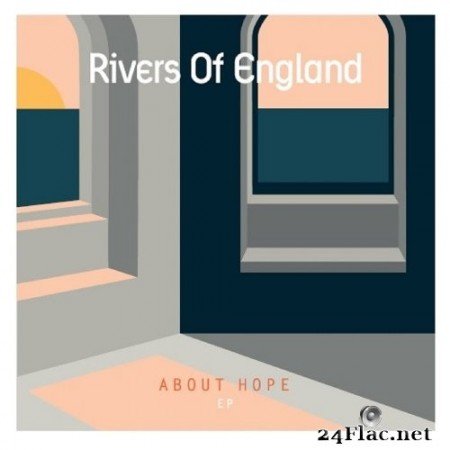 Rivers of England - About Hope (2018) Hi-Res