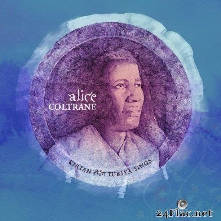 Alice Coltrane - Kirtan: Turiya Sings (2021)  FLAC