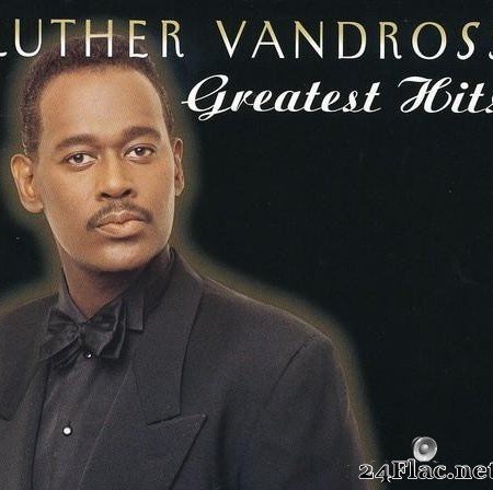 Luther Vandross - Greatest Hits (1999) [FLAC (tracks + .cue)]