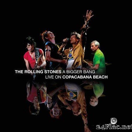 The Rolling Stones - A Bigger Bang (Live) (2021) [FLAC (tracks)]