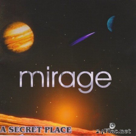 Mirage - A Secret Place (2001/2021) Hi-Res